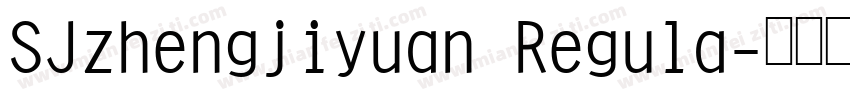 SJzhengjiyuan Regula字体转换